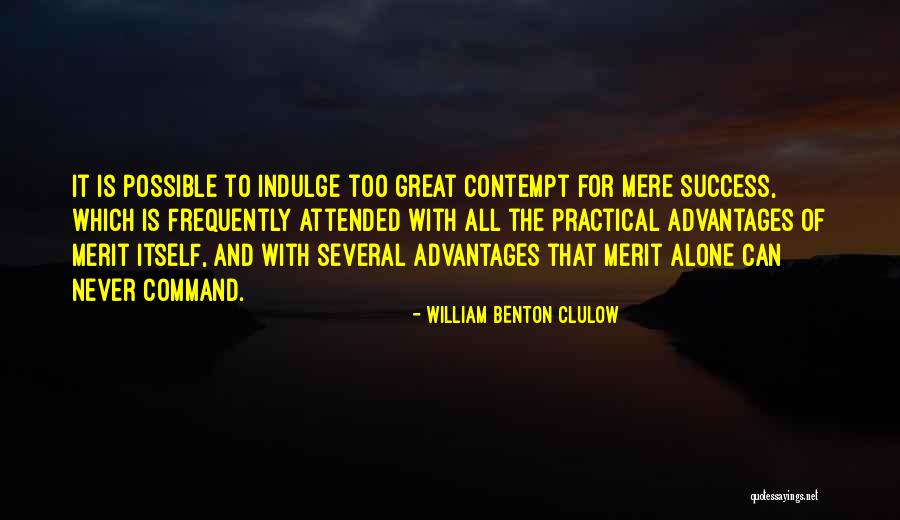 William Benton Clulow Quotes 1525307