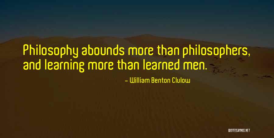 William Benton Clulow Quotes 2063551