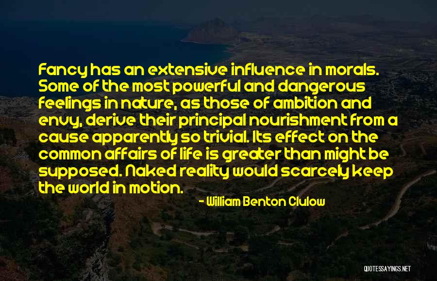 William Benton Clulow Quotes 352667