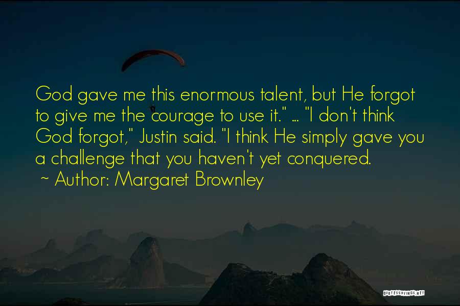 William Berkeley Quotes By Margaret Brownley