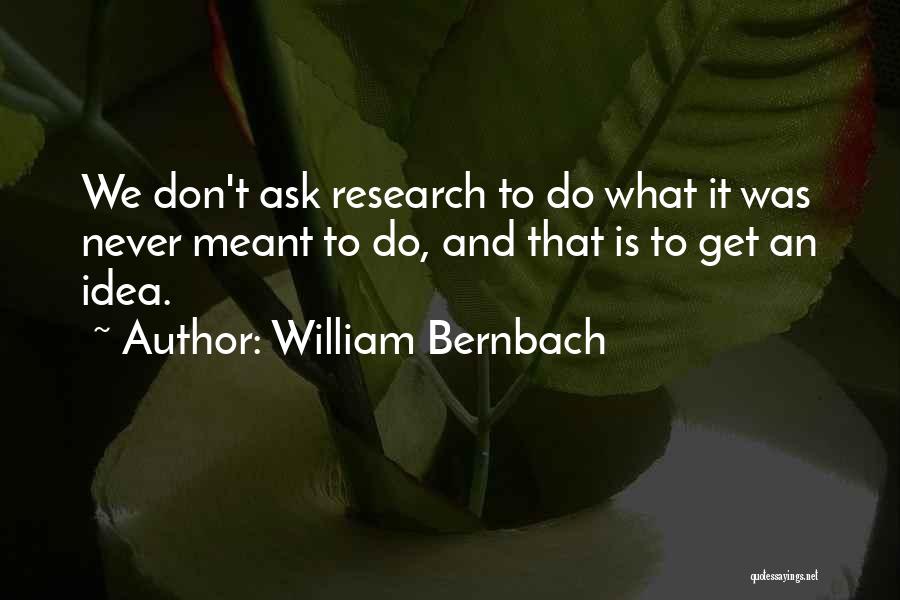 William Bernbach Quotes 1244440