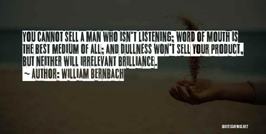 William Bernbach Quotes 1388312