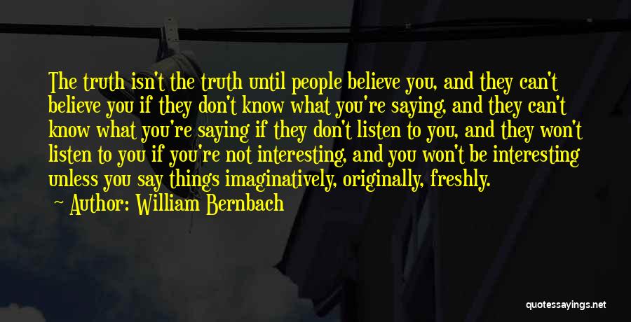 William Bernbach Quotes 1803529