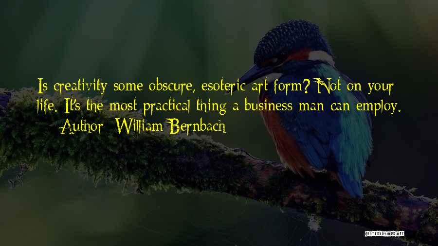 William Bernbach Quotes 342033