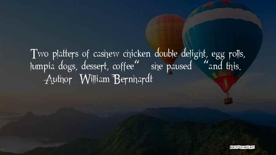 William Bernhardt Quotes 1490857