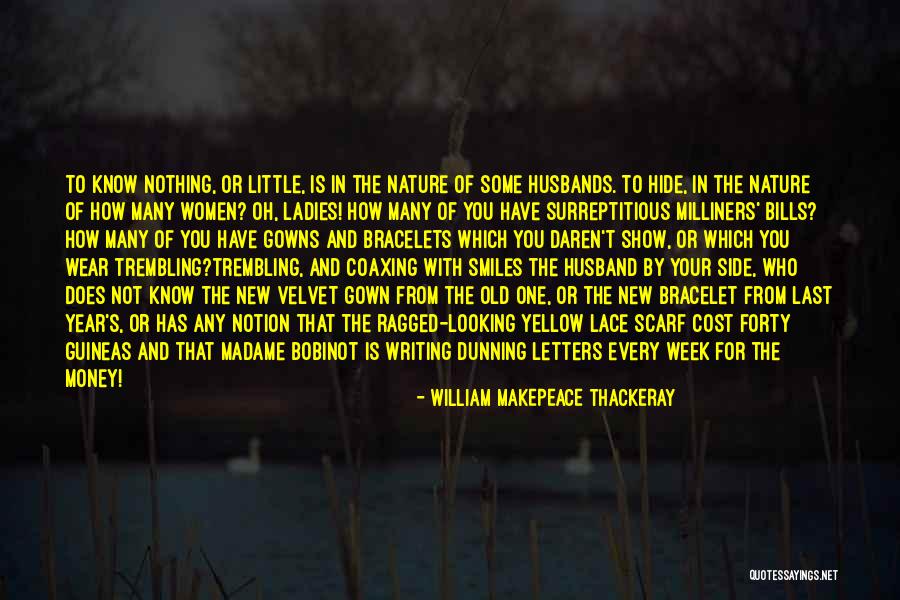 William Bills Quotes By William Makepeace Thackeray William Bills Quotes By William Makepeace Thackeray