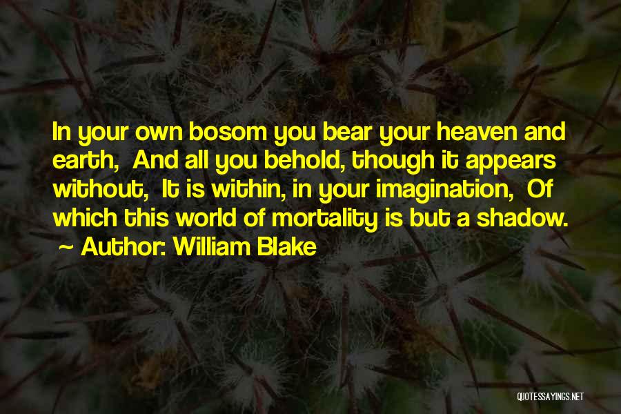 William Blake Quotes 1974736