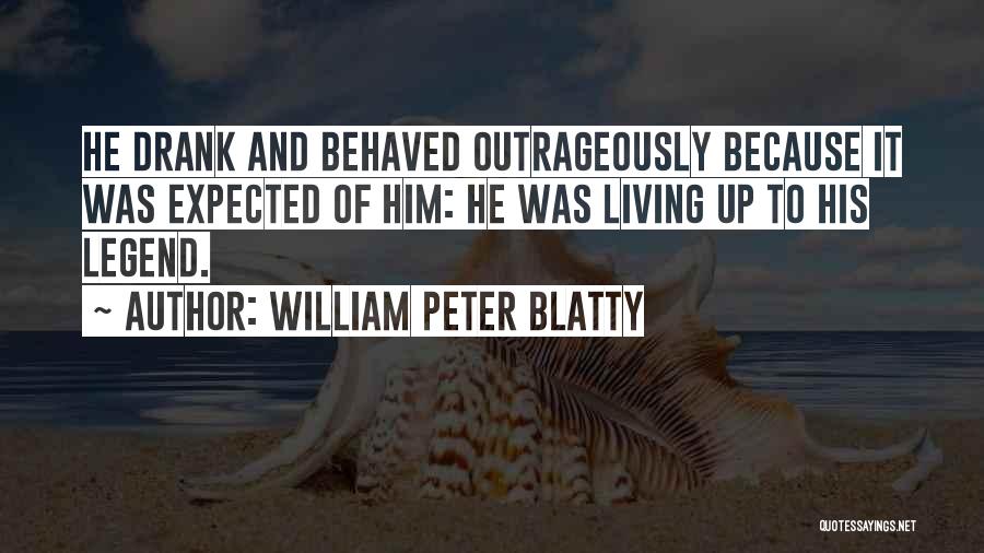 William Blatty Quotes By William Peter Blatty