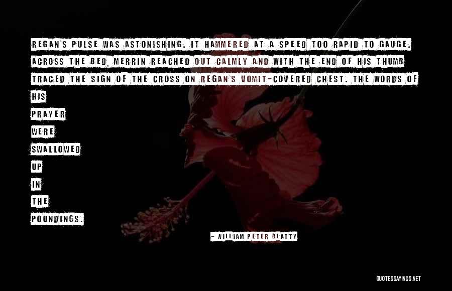 William Blatty Quotes By William Peter Blatty William Blatty Quotes By William Peter Blatty