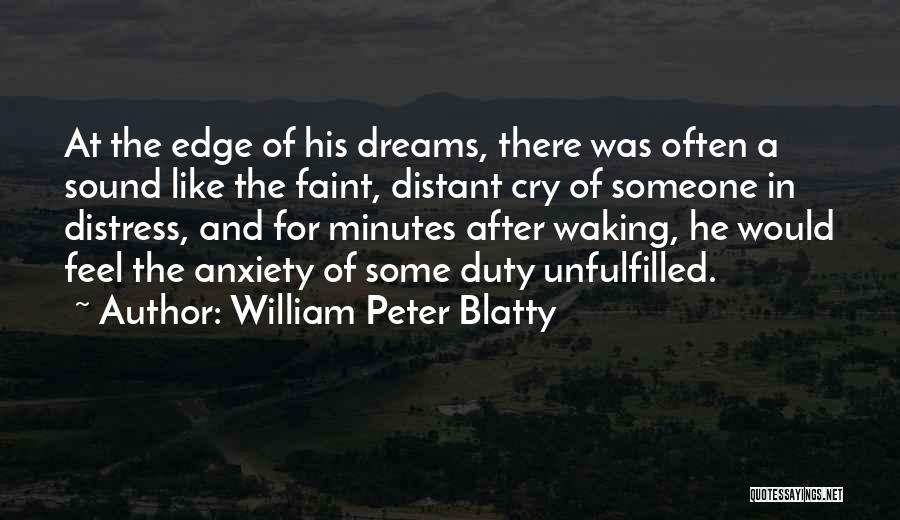 William Blatty Quotes By William Peter Blatty