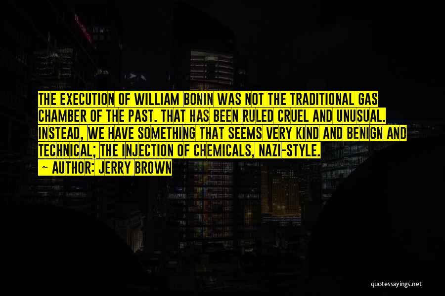 William Bonin Quotes By Jerry Brown