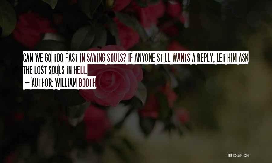 William Booth Quotes 1357932
