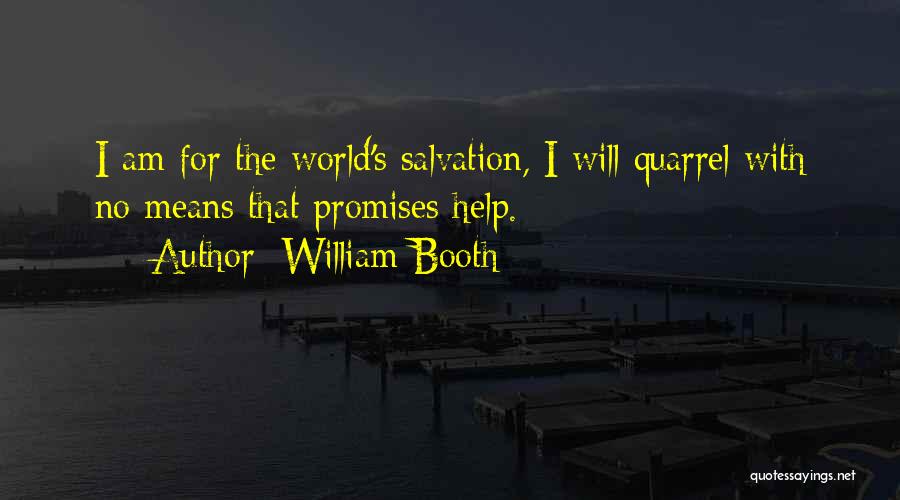 William Booth Quotes 1698043
