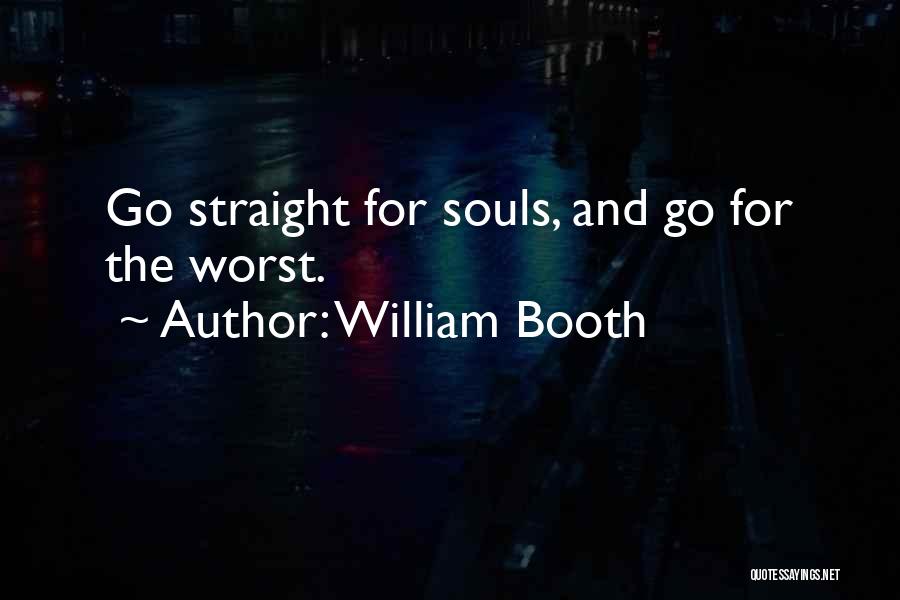 William Booth Quotes 975324