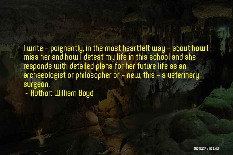 William Boyd Love Quotes By William Boyd