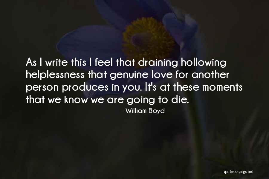 William Boyd Love Quotes By William Boyd