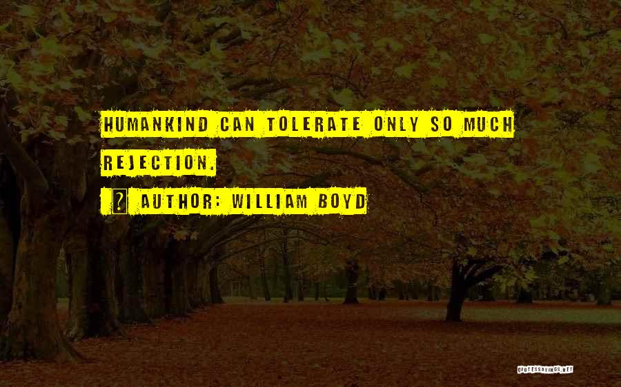 William Boyd Quotes 1017854