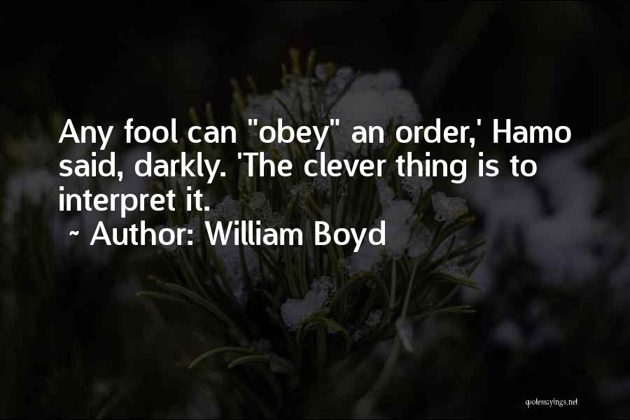 William Boyd Quotes 1336149
