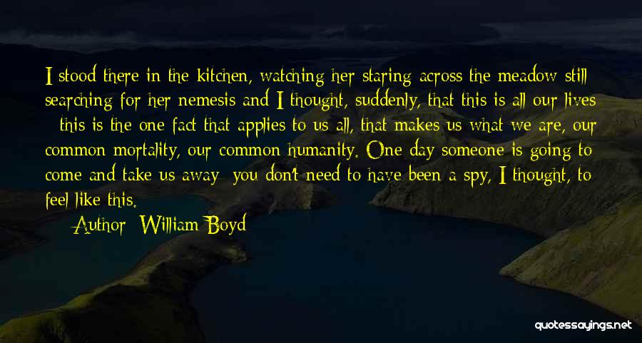 William Boyd Quotes 140274