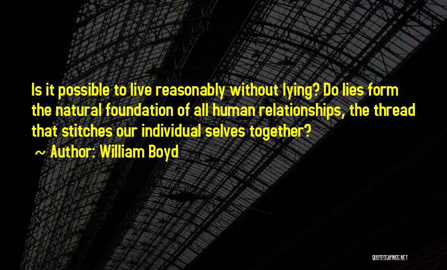 William Boyd Quotes 1410382