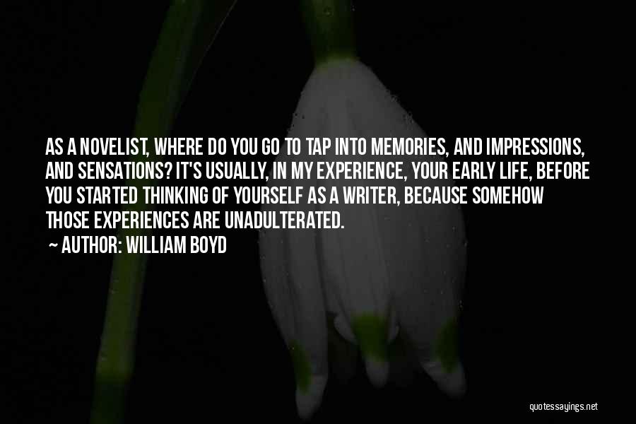 William Boyd Quotes 1505177