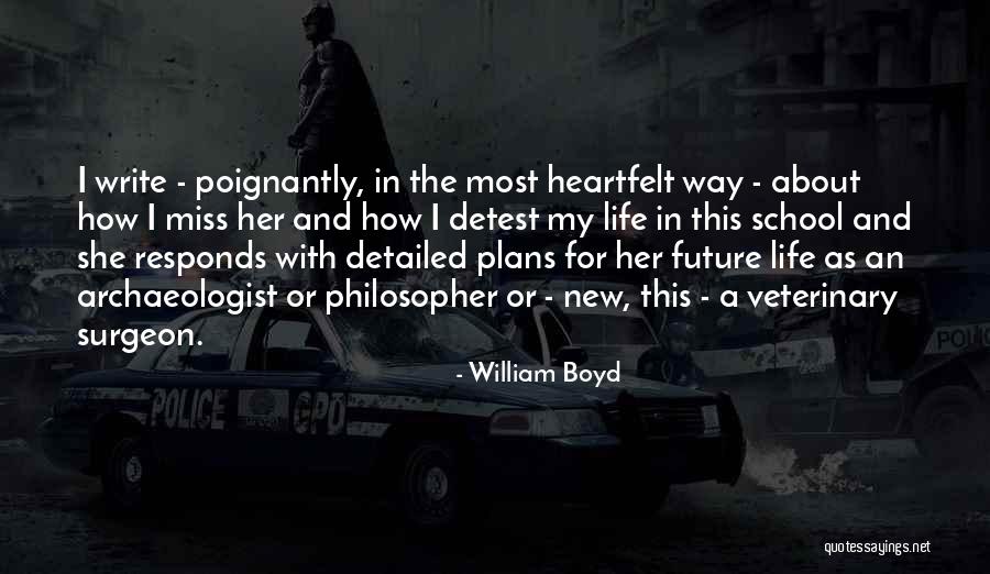 William Boyd Quotes 1547103