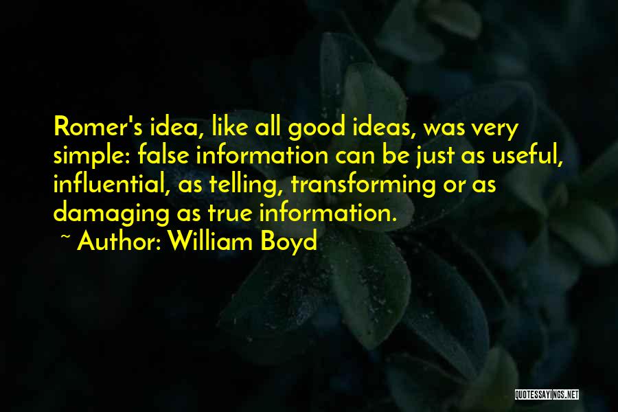 William Boyd Quotes 764714