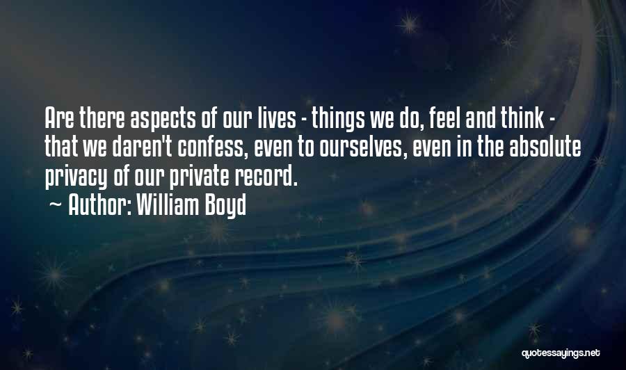 William Boyd Quotes 845687
