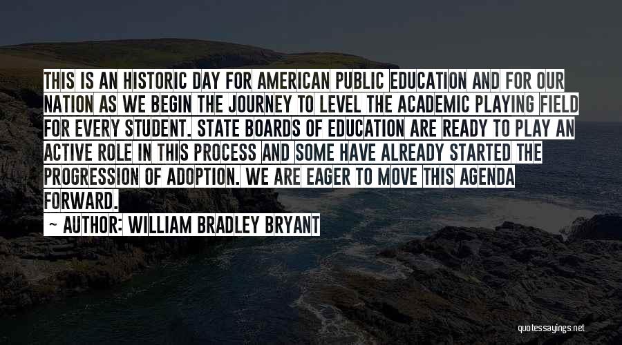 William Bradley Bryant Quotes 1012066