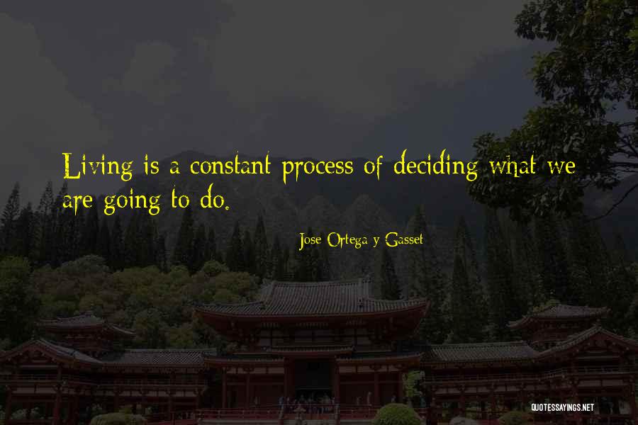 William Branham Inspirational Quotes By Jose Ortega Y Gasset