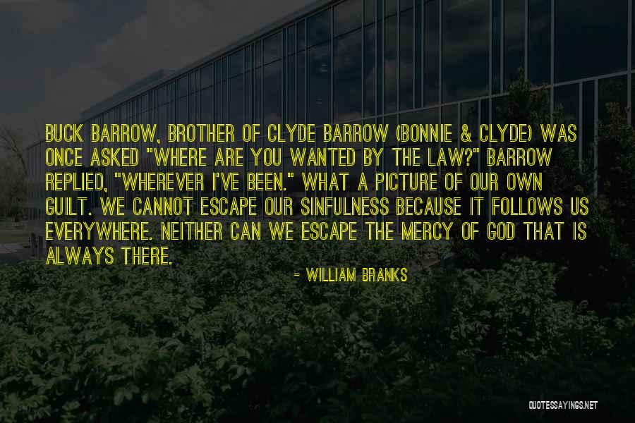 William Branks Quotes 1026765