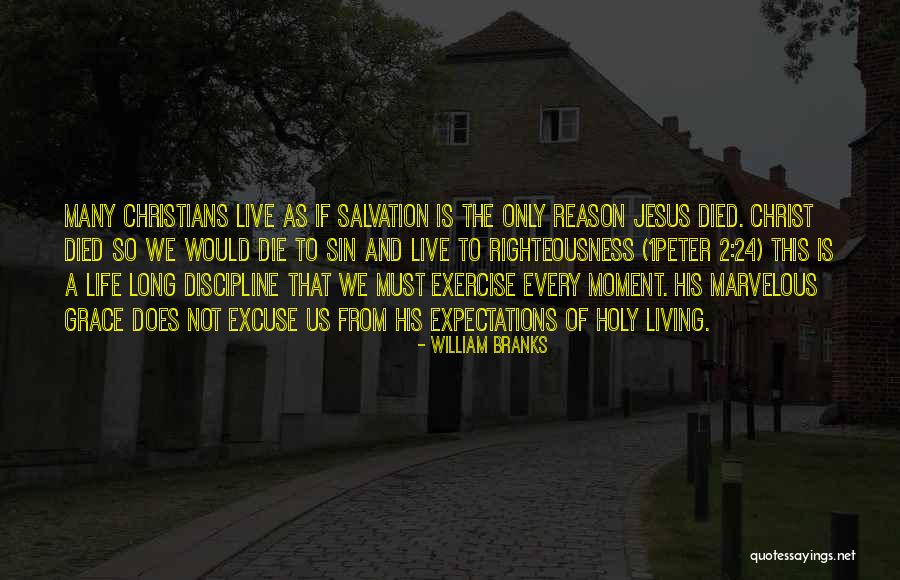 William Branks Quotes 681077