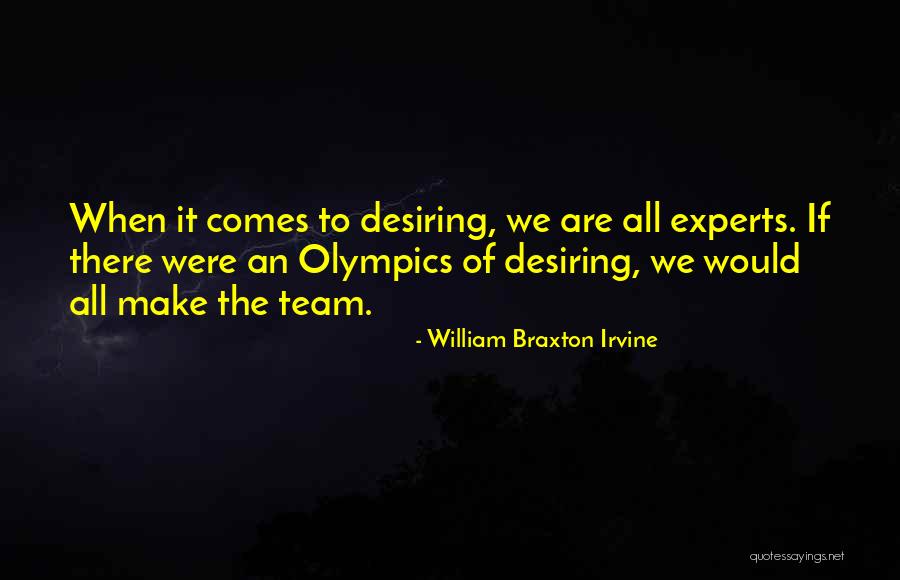 William Braxton Irvine Quotes 1139427