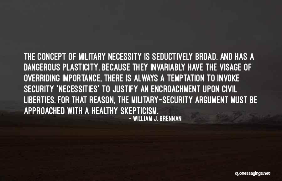 William Brennan Quotes By William J. Brennan William Brennan Quotes By William J. Brennan