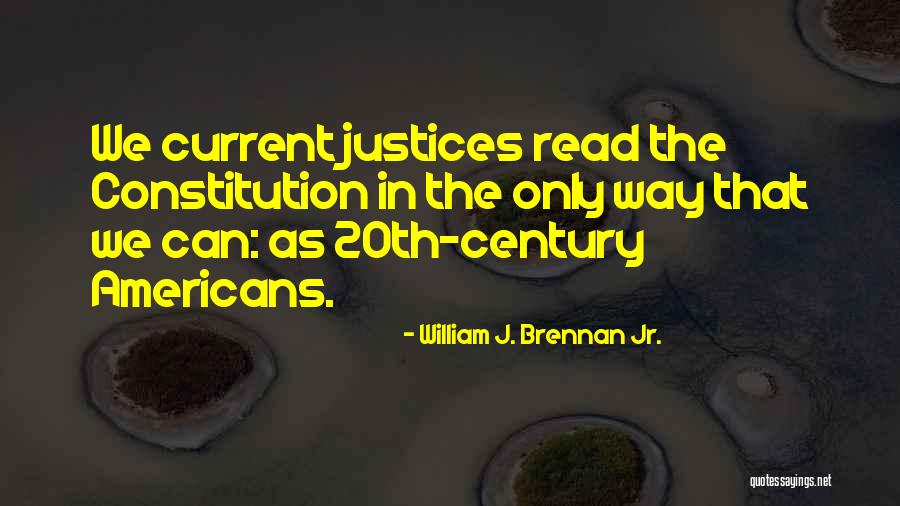 William Brennan Quotes By William J. Brennan Jr. William Brennan Quotes By William J. Brennan Jr.
