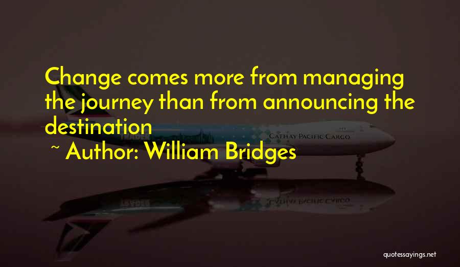 William Bridges Quotes 1365731