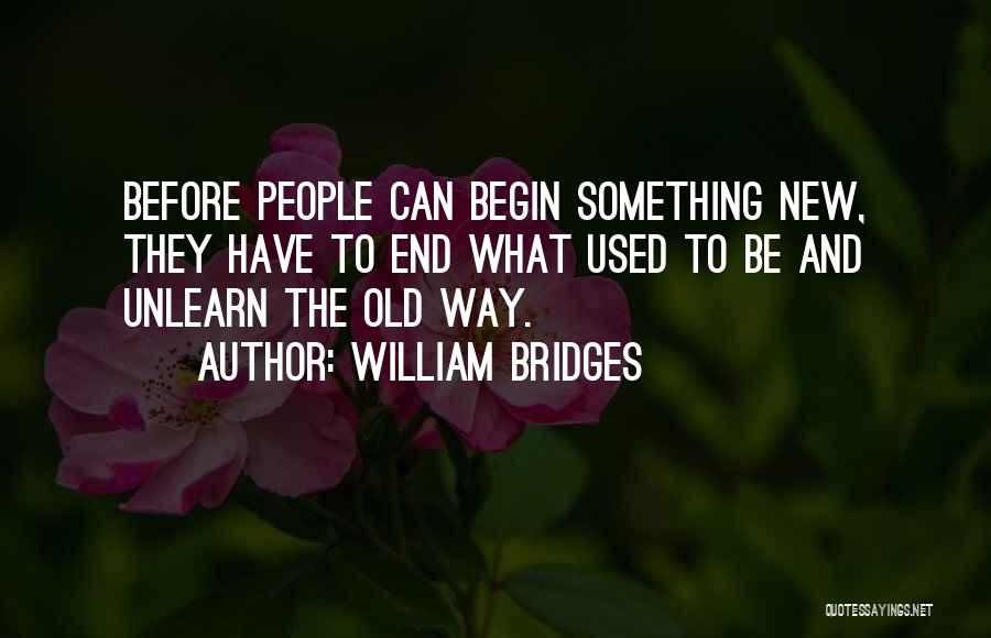 William Bridges Quotes 301210
