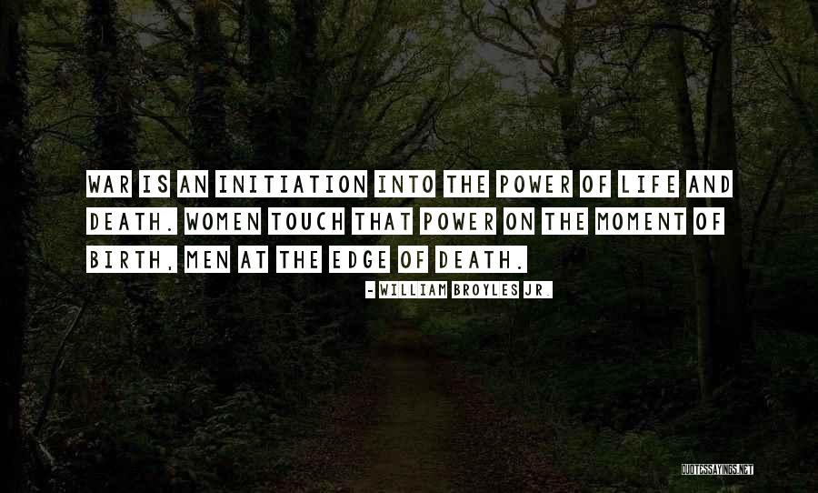 William Broyles Jr. Quotes 307387 William Broyles Jr. Quotes 307387
