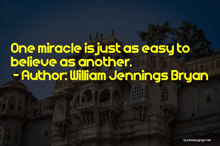 William Bryan Jennings Quotes By William Jennings Bryan