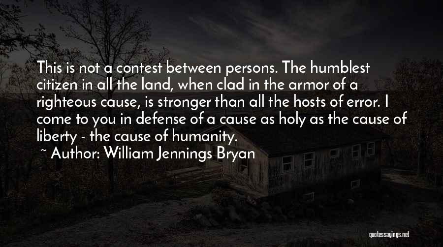 William Bryan Jennings Quotes By William Jennings Bryan