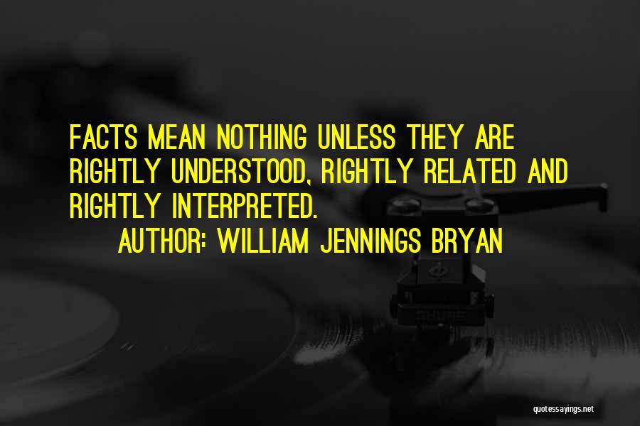 William Bryan Jennings Quotes By William Jennings Bryan