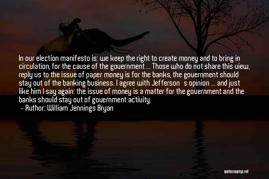 William Bryan Jennings Quotes By William Jennings Bryan