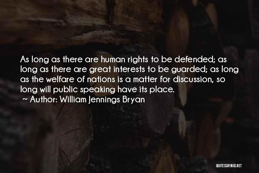 William Bryan Jennings Quotes By William Jennings Bryan