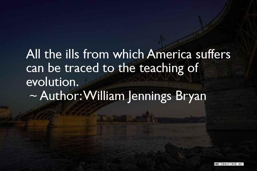 William Bryan Jennings Quotes By William Jennings Bryan