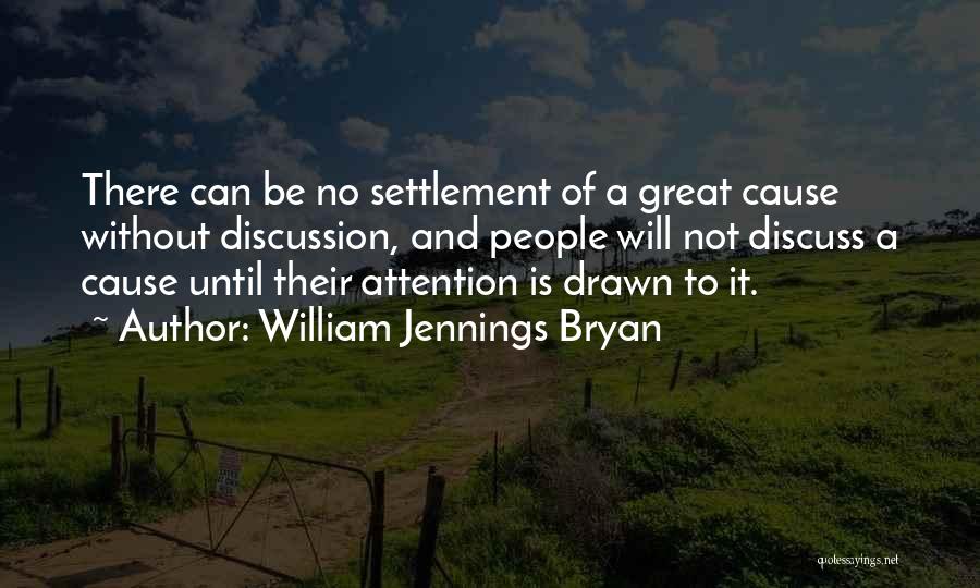 William Bryan Jennings Quotes By William Jennings Bryan