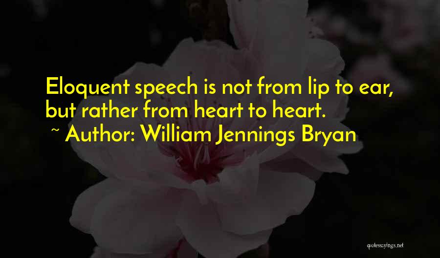 William Bryan Jennings Quotes By William Jennings Bryan