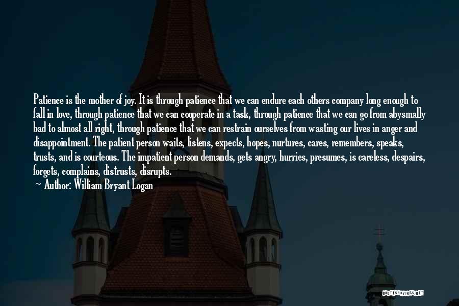 William Bryant Logan Quotes 452750