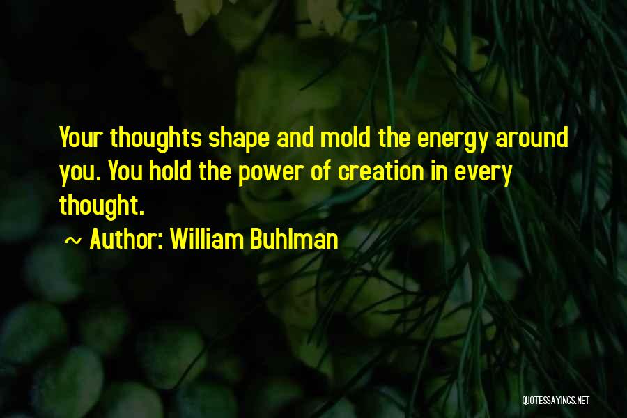 William Buhlman Quotes 1404175