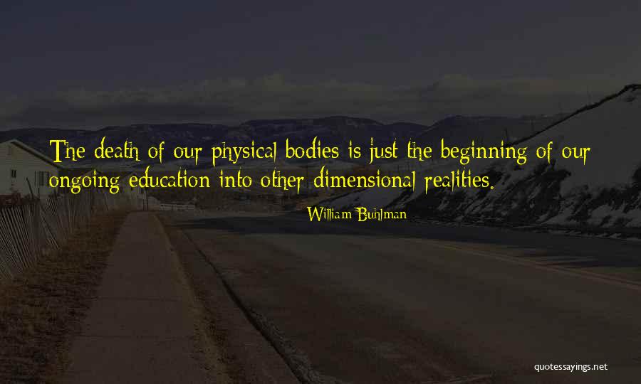 William Buhlman Quotes 539493 William Buhlman Quotes 539493