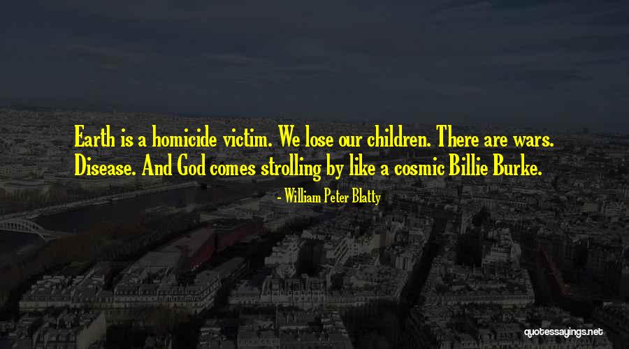 William Burke Quotes By William Peter Blatty William Burke Quotes By William Peter Blatty